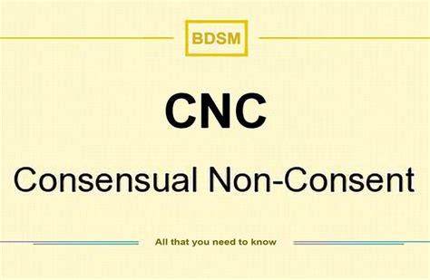 cnc kink|What is CNC in Bed: Introduction to Consensual Non.